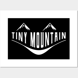 Tiny mountain, funny sayings, gift idea Posters and Art